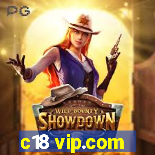 c18 vip.com